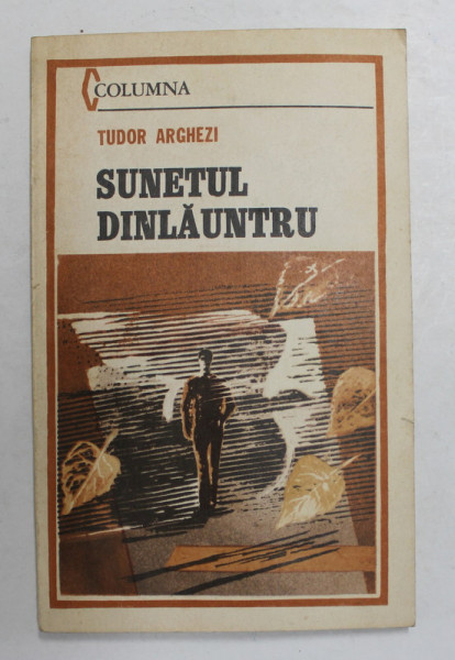 SUNETUL DINLAUNTRUL de TUDOR ARGHEZI , 1987