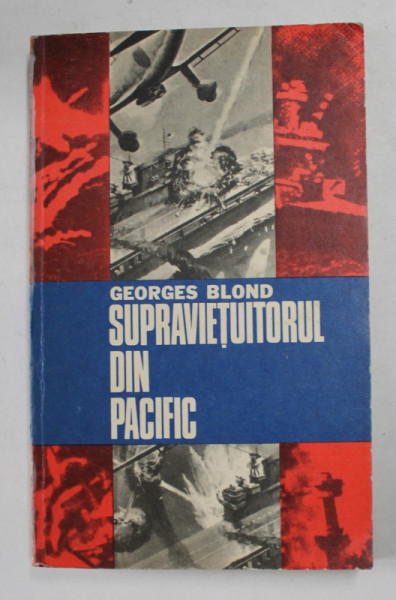 SUPRAVIETUITORUL DIN PACIFIC de GEORGES BLOND , 1976