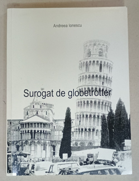 SUROGAT DE GLOBETROTTER de ANDREEA IONESCU , 1994