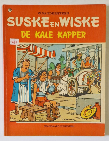 SUSKE en WISKE, DE KALE KAPPER  - WILLY VANDERSTEEN  , BENZI DESENATE PENTRU COPII CU TEXT IN LIMBA OLANDEZA , 1972