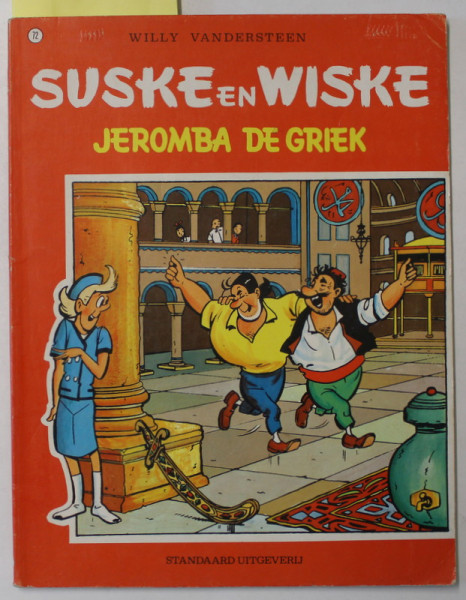 SUSKE en WISKE , JEROMBA DE GRIEK ( IEROMBA GRECUL ) , TEXT IN LIMBA OLANDEZA , BENZI DESENATE *, 1983