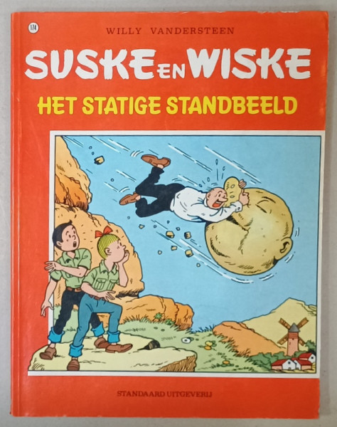 SUSKE EN WISKE no. 174 HET STATIGE STANDBEELD  - W. WANDERSTEEN , BENZI DESENATE CU TEXT IN LIMBA NEERLANDEZA , 1983