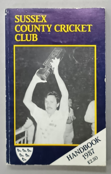 SUSSEX COUNTY CRICKET CLUB , HANDBOOK 1987