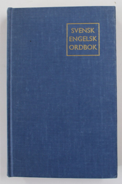 SVENSK - ENGELSK ORDBOK , DICTIONAR SUEDEZ - ENGLEZ - 1970