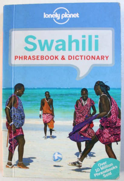 SWAHILI - PHRASEBOOK & DICTIONARY, 5TH EDITION de MINA PATRIA, 2014