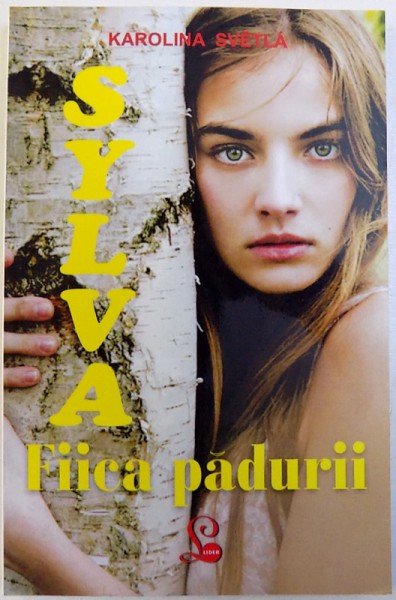 SYLVIA , FIICA PADURII de KAROLINA SVETLA , 2015