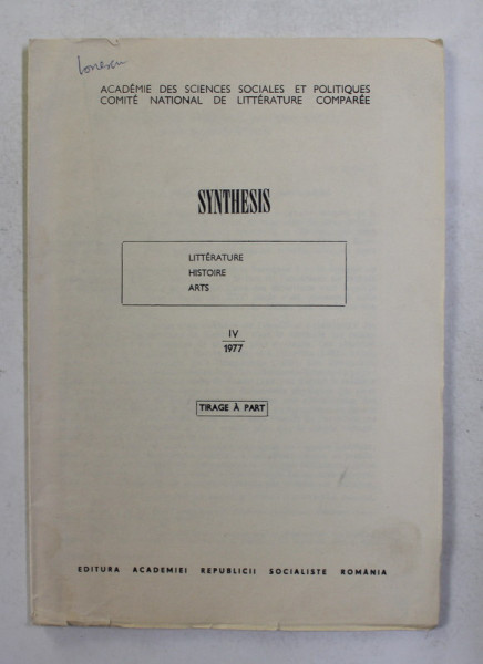 SYNTHESIS - LITTERATURE , HISTOIRE , ARTS , NR. IV , 1977