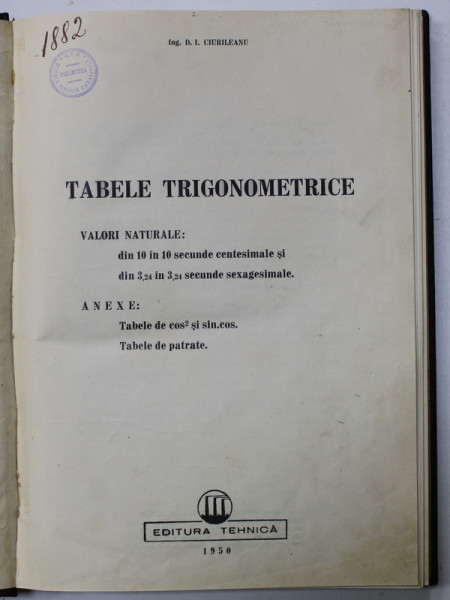 TABELE TRIGONOMETRICE de D.I. CIURILEANU , 1950