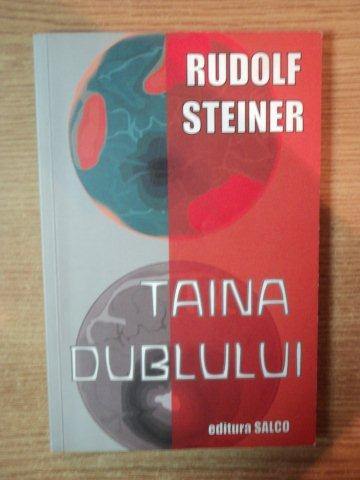 TAINA DUBULUI de RUDOLF STEINER , 2011