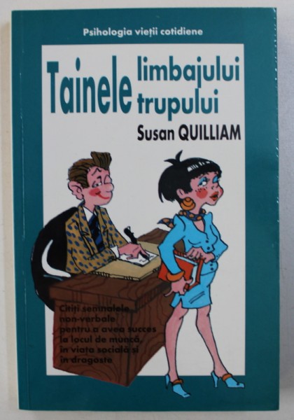 TAINELE LIMBAJULUI TRUPULUI de SUSAN QUILLIAM , 2001