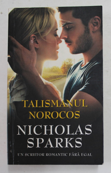 TALISMANUL NOROCOS de NICHOLAS SPARKS , 2012