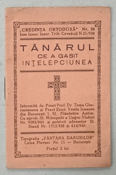 TANARUL CE A GASIT INTELEPCIUNEA  de TOMA GHERASIMESCU si VASILE IONESCU , 1940, FORMAT MIC