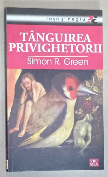 TANGUIREA  PRIVIGHETORII de SIMON R. GREEN , 2007