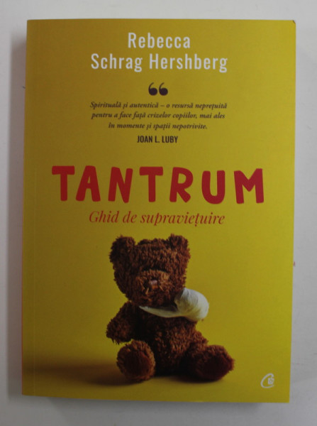 TANTRUM - GHID DE SUPRAVIETUIRE de REBECCA SCHRAG HERSHBERG , 2022