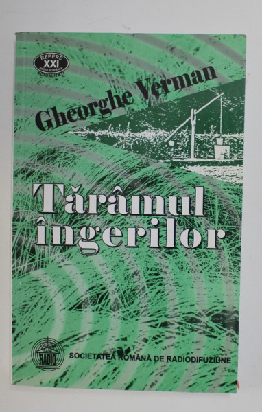 TARAMUL INGERILOR de GHEORGHE VERMAN , 2004