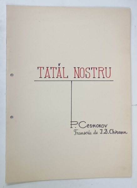 TATAL NOSTRU de P. CESNOKOV , transcris de I.D. CHIRESCU , PARTITURA CU TEXT , 1973