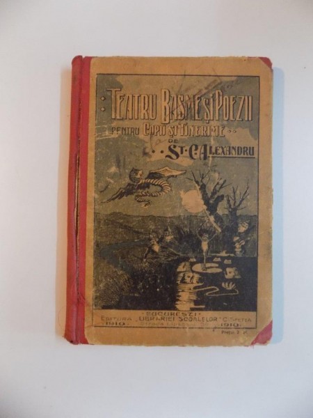 TEATRU , BASME SI POEZII PENTRU COPII SI TINERIME de ST. C. ALEXANDRU , 1910