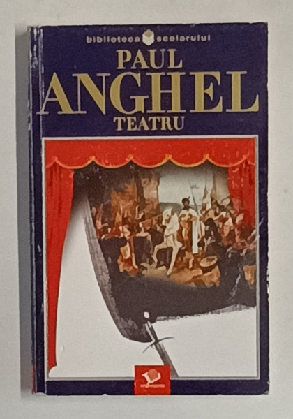 TEATRU de PAUL ANGHEL , 2003