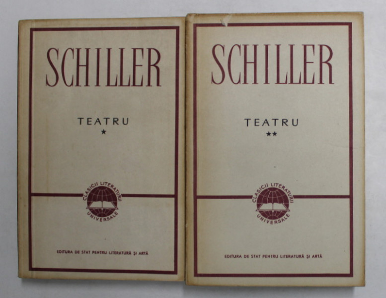 TEATRU , EDITIA A II - A . VOLUMELE I - II de FRIEDRICH SCHILLER , 1959