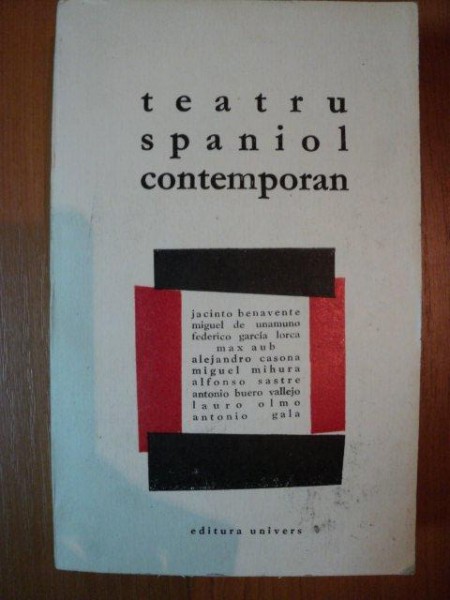 TEATRU SPANIOL CONTEMPORAN de JACINTO BENAVENTE , MIGUEL DE UNAMUNO ... LAURO OLMO , ANTONIO GALA , 1987 *