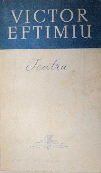 TEATRU-VICTOR EFTIMIU  1956