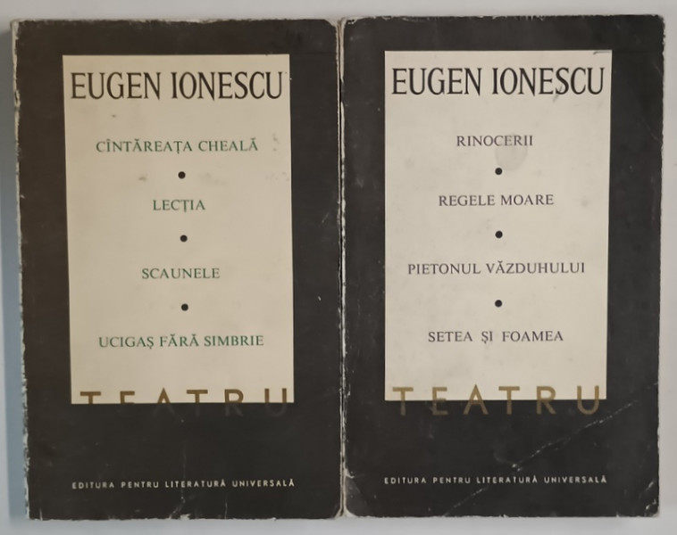 TEATRU , VOLUMELE I - II de EUGEN IONESCU , 1968 *EDITIE BROSATA