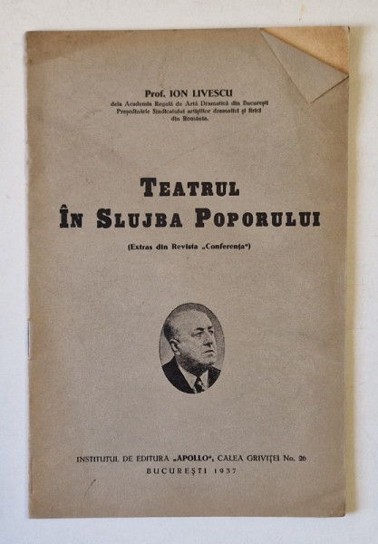 TEATRUL IN SLUJBA POPORULUI , EXTRAS DIN REVISTA CONFERENTA de ION LIVESCU , 1937