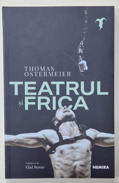 TEATRUL SI FRICA de THOMAS OSTERMEIER , 2024