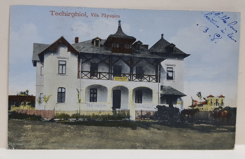 TECHIRGHIOL - VILA PAPUSICA , CARTE POSTALA ILUSTRATA , POLICROMA , CIRCULATA , DATATA  1919