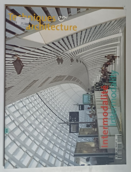 TECHNIQUES &amp; ARCHITECTURE , NOMBRE 455 , AOUT - SEPTEMBRE , 2001