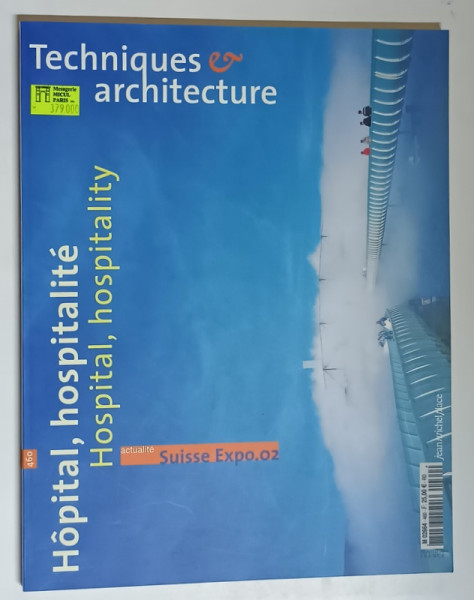 TECHNIQUES & ARCHITECTURE , NOMBRE 460 , JUIN - JUILLET , 2002