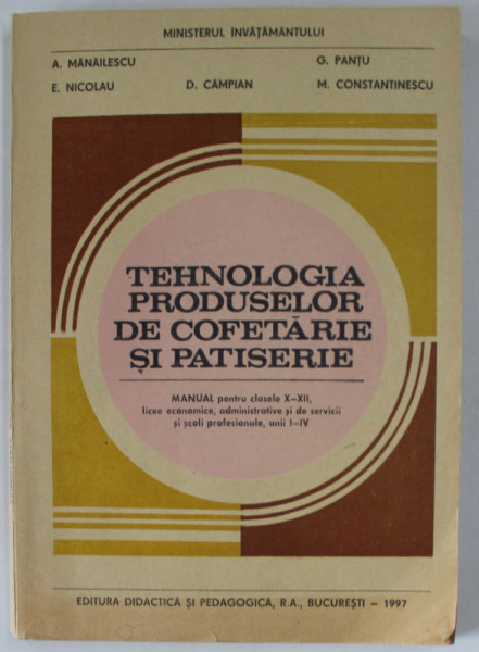 TEHNOLOGIA PRODUSELOR DE COFETARIE SI PATISERIE , MANUAL PENTRU CLASELE X-XII , LICEE ECONOMICE , ADMINISTRATIVE SI DE SERVICII de A. MANAILESCU...M. CONSTANTINESCU , PREZINTA HALOURI DE APA