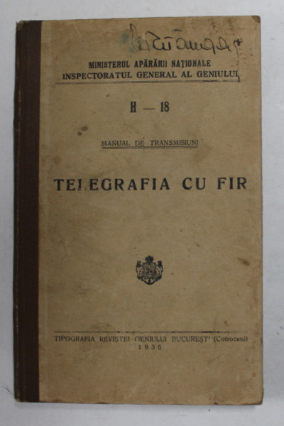 TELEGRAFIA CU FIR - MANUAL DE TRANSMISUNI , 1936