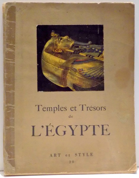 TEMPLES ET TRESORS DE L`EGYPTE par ETIENNE DRIOTON