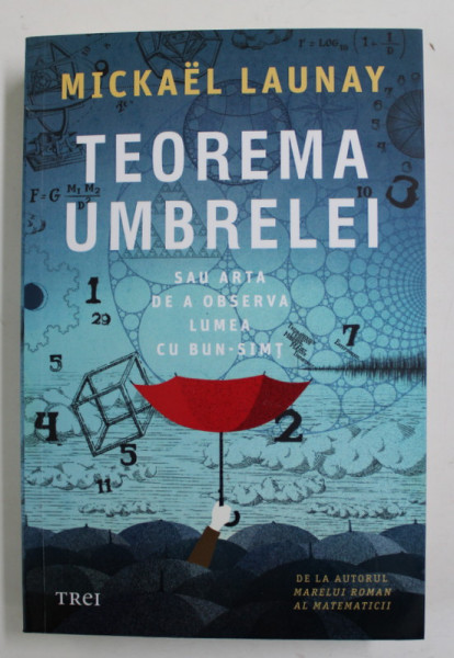 TEOREMA UMBRELEI SAU ARTA DE A OBSERVA LUMEA CU BUN - SIMT de MICHAEL LAUNAY , 2022