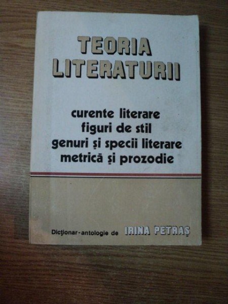 TEORIA LITERATURII de IRINA PETRAS , 1996