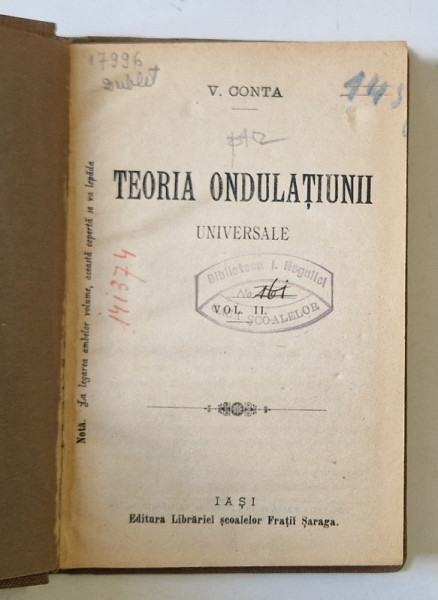TEORIA ONDULATIUNII UNIVERSALE de VASILE CONTA , INCEPUTUL SEC. XX