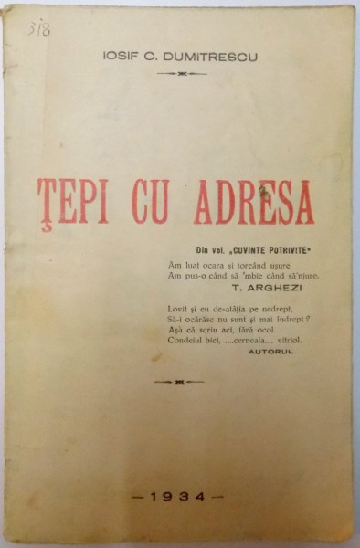 TEPI CU... ADRESA de IOSIF C. DUMITRESCU , 1934 , DEDICATIE *