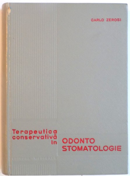 TERAPEUTICA CONSERVATIVA IN ODONTOSTOMATOLOGIE de CARLO ZEROSI, 1965