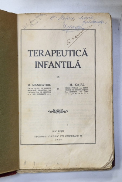 TERAPEUTICA INFANTILA de M. MANICATIDE si M. CAJAL , 1928 , PREZINTA SUBLINIERI SI URME DE UZURA