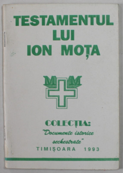 TESTAMENTUL LUI ION MOTA , 1993