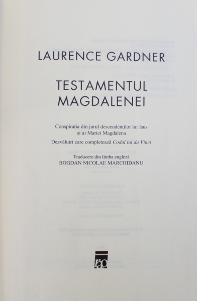 TESTAMENTUL MAGDALENEI de LAURENCE GARDNER , 2006