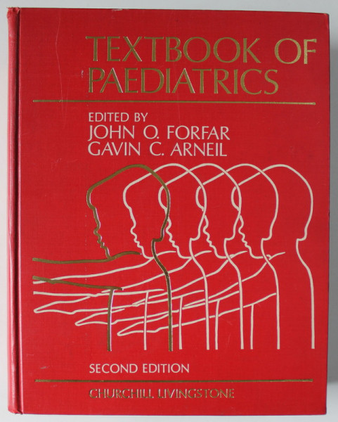 TEXTBOOK OF PAEDIATRICS , edited by JOHN O. FORFAR and GAVIN C. ARNEIL ,  1978