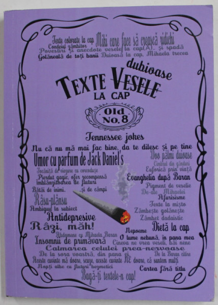 TEXTE DUBIOASE LA CAP de MIKISOR , VOLUMUL 8 , ANII '2000 , COPERTA CU URME DE UZURA SI DE INDOIRE