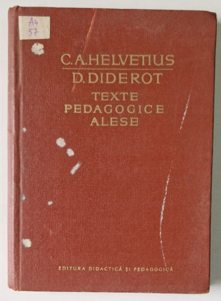 TEXTE PEDAGOGICE ALESE-C. A. HELVETIUS, D. DIDEROT  1964