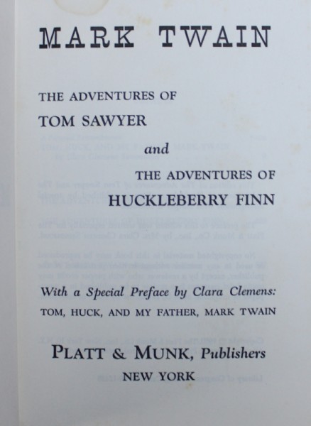 THE ADVENTURES OF TOM SAWYER and THE ADVENTURES OF HUCKLEBERRY FINN by MARK TWAIN , 1960