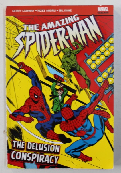 THE AMAZING SPIDER - MAN - THE DELUSION CONSPIRACY by GERRY CONWAY ...GIL KANE , 2001