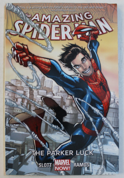 THE AMAZING SPIDERMAN  -THE PARKER LUCK by DAN SLOTT and HUMBERTO RAMOS , 2014