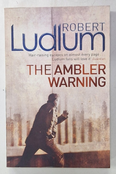 THE AMBLER WARNING by ROBERT LUDLUM , 2006