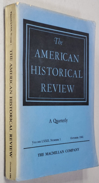 THE AMERICAN HISTORICAL REVIEW , VOLUME LXXIi , NUMBER 1 , OCTOBER , 1966